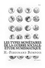 Les types monétaires de la guerre sociale: étude numismatique