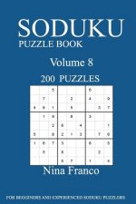 Sudoku Puzzle Book: 200 Puzzles-volume 8