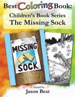 Best Coloring Book: Children's Book Series - The Missing Sock