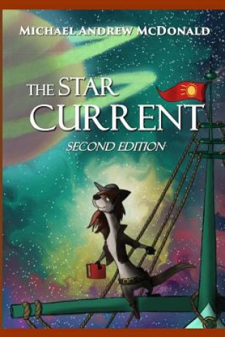 The Star Current: Second Edition