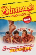 Zitroneneis, Sex & Rock'n Roll: Die deutsch-israelische Filmreihe 