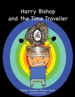 Harry Bishop and the Time Traveller