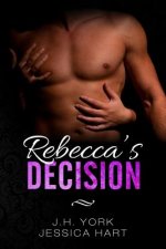 Rebecca's Decision