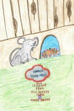 Charlie Churchmouse and Lessons from Miss Betty's Class: Thank You, God: Thank You, God
