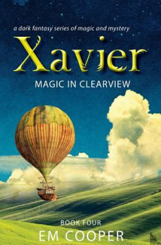 Magic in Clearview (Xavier #4)