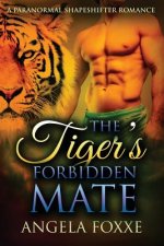 The Tiger's Forbidden Mate