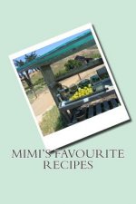 Mimi's favourite Recipes