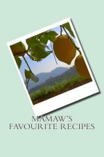 Mamaw's Favourite Recipes
