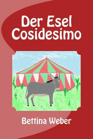 Der Esel Cosidesimo
