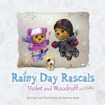 Rainy Day Rascals: Adventures of Violet and Woodruff