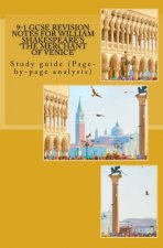 9-1 GCSE REVISION NOTES for WILLIAM SHAKESPEARE'S 'THE MERCHANT OF VENICE': Study guide (Page-by-page analysis)