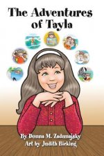 The Adventure's of Tayla: The Tayla Series