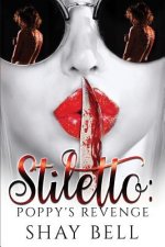 Stiletto: Poppy's revenge