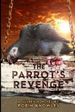 The Parrot's Revenge