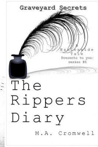 Graveyard Secrets: The Ripper's Diary