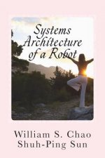 Systems Architecture of a Robot: It's never too early to teach kids about the SBC architecture