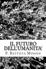 Il Futuro dell'Umanita'