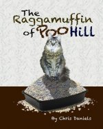 The Raggamuffin of Poo Hill