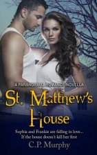 St. Matthew's House: A Paranormal Romance Novella