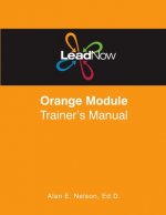 LeadNow Orange Module Trainer's Manual