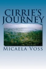 Cirrie's Journey: Cirrie's Journey