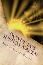 Donde los sue?os nacen