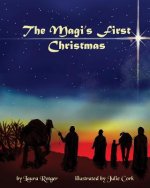 The Magi's First Christmas