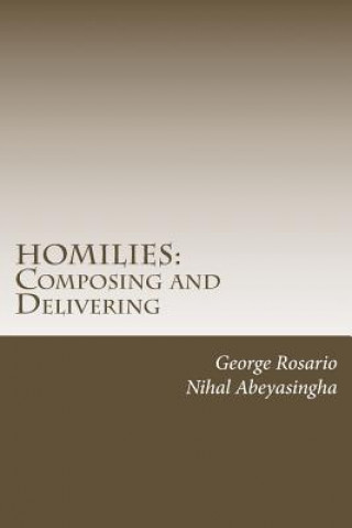 Homilies: Composing and Delivering: Do's and Don'ts