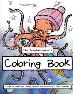 The Schmillustrator's Coloring Book: A Book of Poems for Coloring