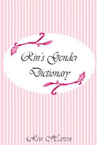 Rin's Gender Dictionary: First Edition