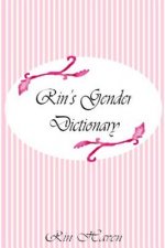 Rin's Gender Dictionary: First Edition