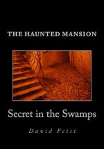 The Haunted Mansion: Secret in the Swamps
