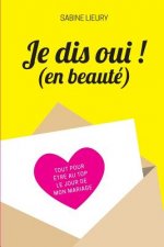 Je dis oui ! (en beaute)