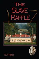 The Slave Raffle