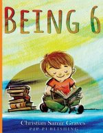 Being 6