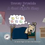Drowsy Drysdale: in A Good Night's Sleep