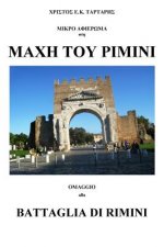Afieroma Sti Maxi Tou Rimini: Omaggio Alla Battaglia Di Rimin I