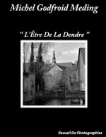 L'Etre De La Dendre