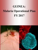 Guinea: Malaria Operational Plan FY 2017 (President's Malaria Initiative)