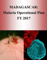 Madagascar: Malaria Operational Plan FY 2017 (President's Malaria Initiative)