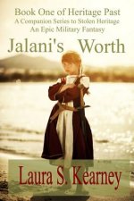 Jalani's Worth: A Companion Series to Stolen Heritage