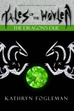 Tales of the Wovlen: The Dragon's Due