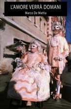 L'amore verr? domani