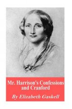 Mr. Harrison's Confessions and Cranford