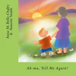 Ah-ma, Tell Me Again!