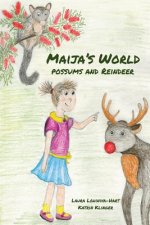 Maija's World: Possums and Reindeer