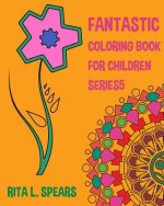 Fantastic Coloring book For Children SERIES5