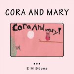 Cora and Mary