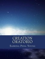 Creation Oratorio: For Women's Choir, Percussion, Keyboard, and Tape
