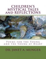 CHILDREN'S MYSTICAL TALES and REFLECTIONS